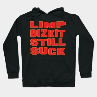 still suck Hoodie